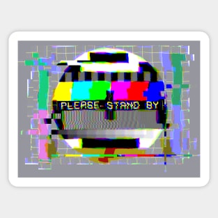 Please Stand By... Sticker